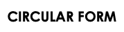 CIRCULAR FORM